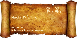 Wach Márk névjegykártya